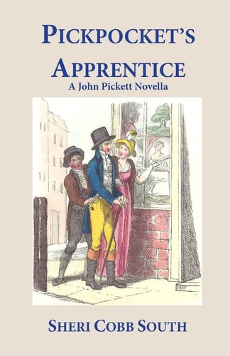 Pickpocket's Apprentice A John Pickett Novella