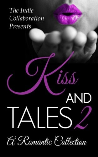 Kiss and Tales 2 A Romantic Collection