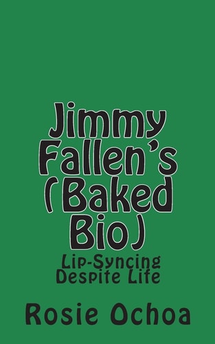 Jimmy Fallen's (Baked Bio) Lip-Singing Despite Life