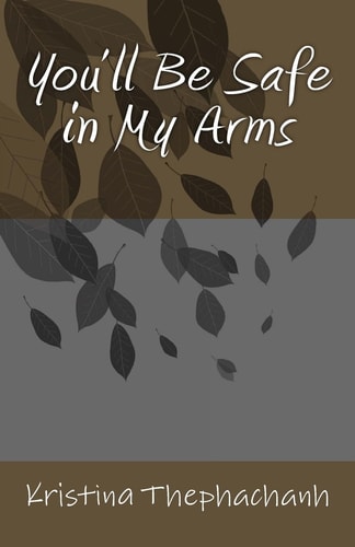 You'll Be Safe in My Arms