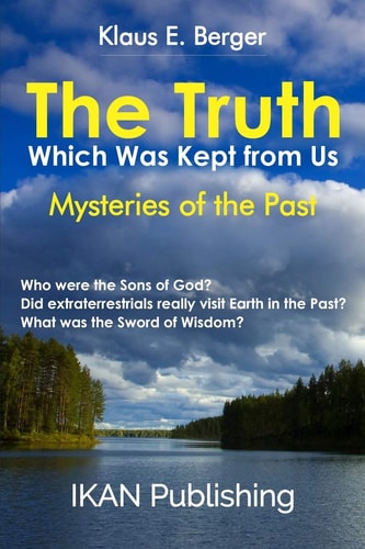 The Truth Which Was Kept from Us Mysteries of the Past
