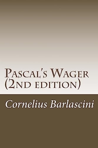 Pascal's Wager (2nd Edition)