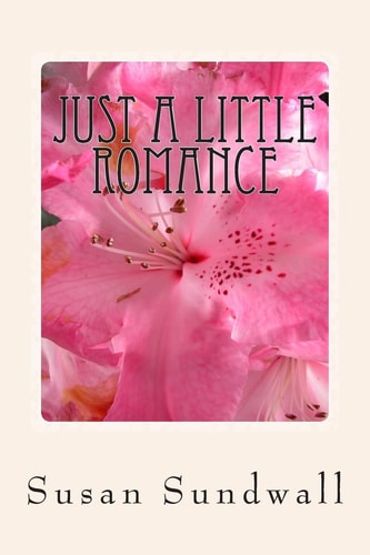 Just a Little Romance Romance and Poetry