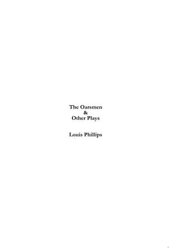 The Oarsmen & Other Plays
