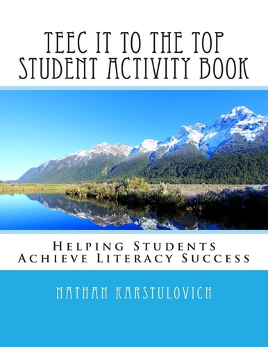 TEEC It To The Top Student Activity Book Helping Students Achieve Literacy Success