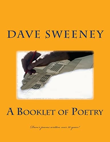 A Booklet of Poetry Dave's Poems Written Over 20 Years!