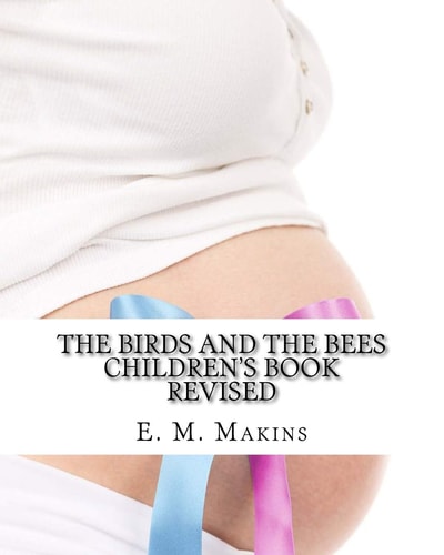 The Birds and the Bees Children's Book