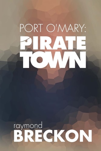 Port O'Mary Pirate Town