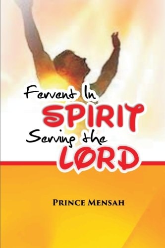 Fervent in Spirit Serving the Lord