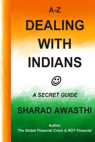 A-Z Dealing with Indians A Secret Guide
