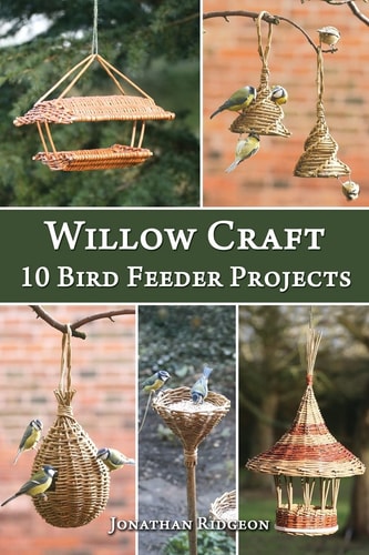 Willow Craft 10 Bird Feeder Projects