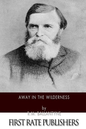 Away in the Wilderness