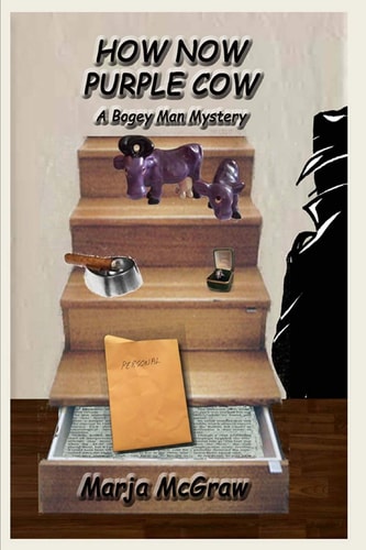 How Now Purple Cow A Bogey Man Mystery