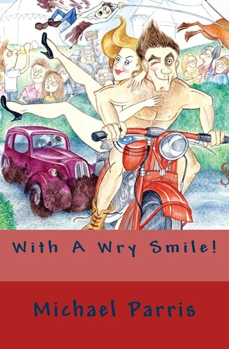 With a Wry Smile!