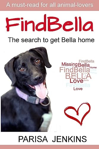 FindBella The Search to Get Bella Home