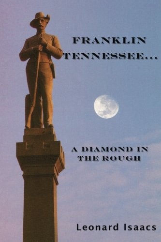 Franklin Tennessee... A Diamond In The Rough