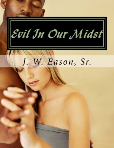 Evil In Our Midst True Story About Men Becoming Prey