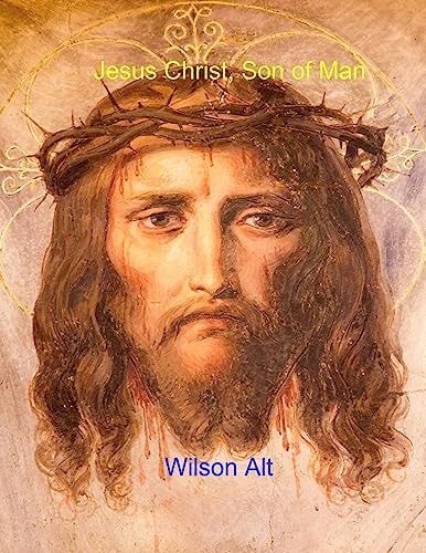 Jesus Christ, Son of Man
