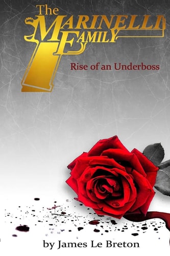 The Marinelli Family Rise of an Underboss