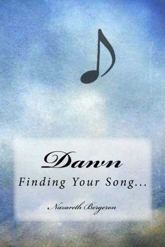 Dawn Finding Your Song
