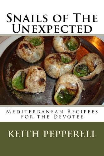 Snails of The Unexpected Recipees for the Devotee