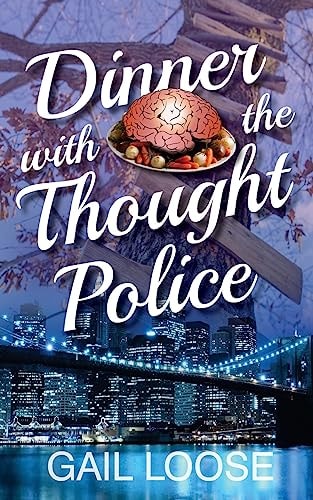 Dinner with the Thought Police