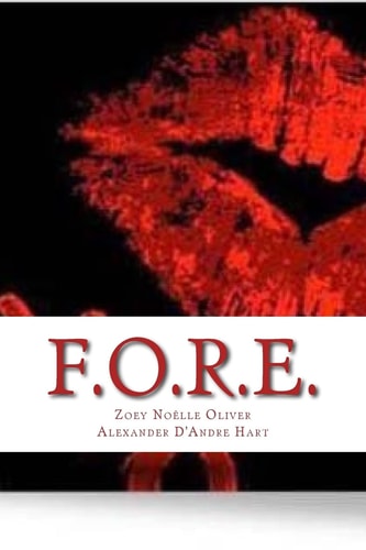 F.O.R.E.