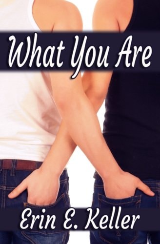 What You Are