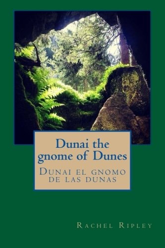 Dunai the Gnome of Dunes Dunai El Gnomo de Las Dunas