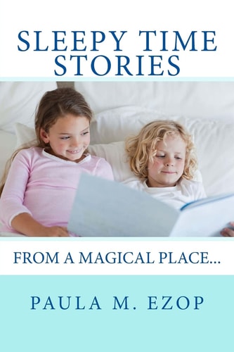 Sleepy Time Stories From a Magical Place...