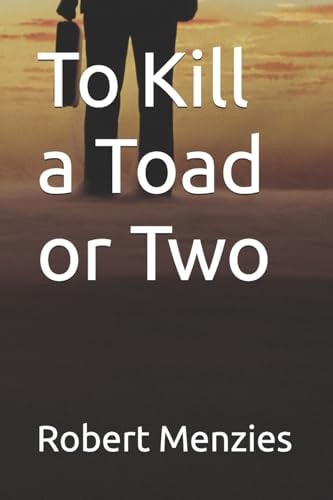 To Kill a Toad Or Two