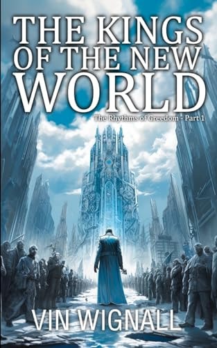 The Kings of the New World