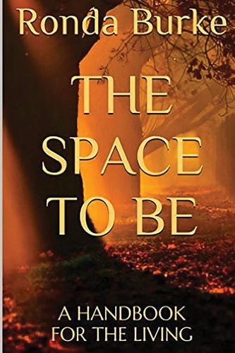 The Space to Be A Handbook for the Living