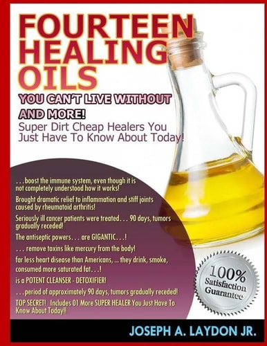 Fourteen Healing Oils You Can't Live Without And More!