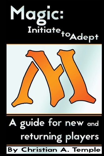 Magic Initiate to Adept: A Guide for New and Returning Players