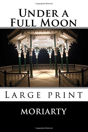 Under a Full Moon
