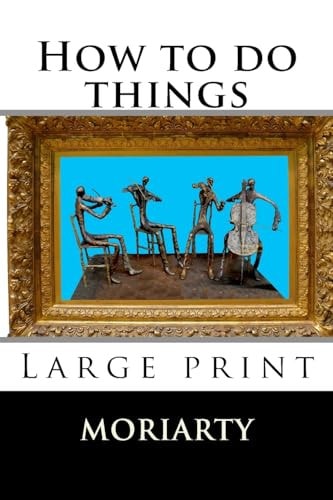 How to Do Things