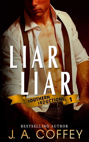 Liar Liar Matteo and Jess - a Getaway Romance (Southern Seductions Book 1)