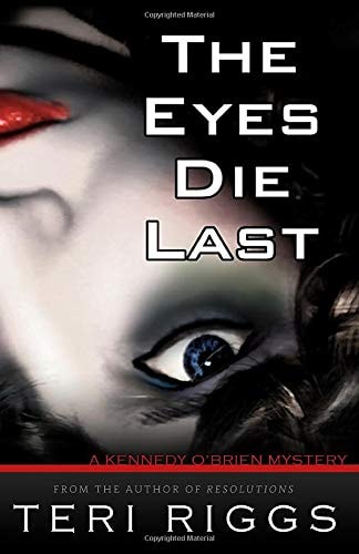 The Eyes Die Last