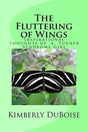 The Fluttering of Wings Inspirational Thoughts and Sayings of a Turner Syndrome Girl