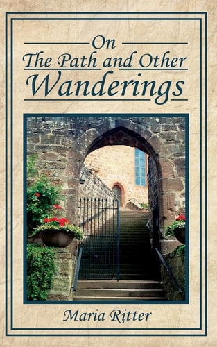 On The Path and Other Wanderings