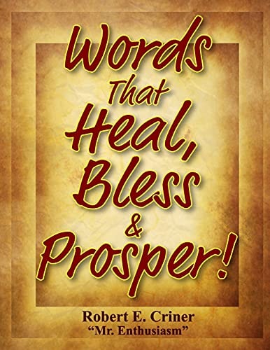 Words That Heal, Bless and Prosper!