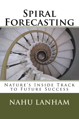 Spiral Forecasting Nature's Inside Track to Future Success