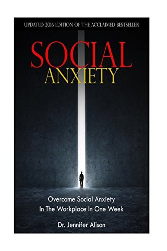 Social Anxiety Overcome Social Anxiety In The Workplace In One Week