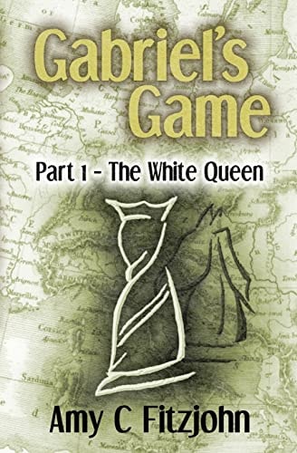 Gabriel's Game Part 1: The White Queen