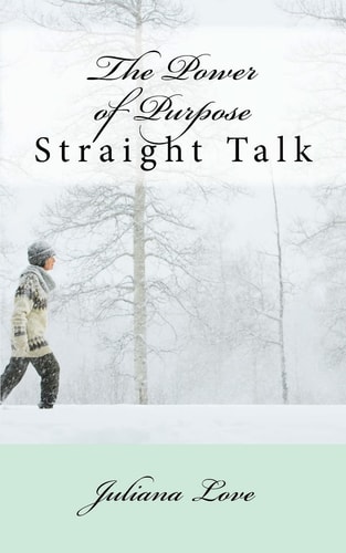 The Power of Purpose Straight Talk