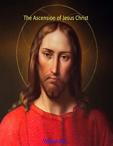 The Ascension of Jesus Christ