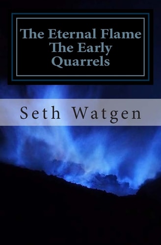 The Early Quarrels
