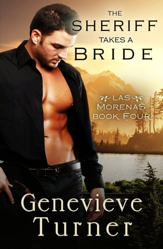 The Sheriff Takes a Bride Las Morenas #2. 5