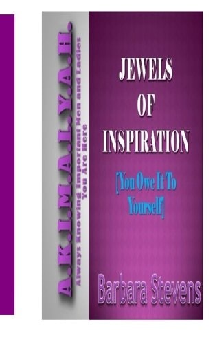 Jewels of Inspiration You Owe It to Yourself